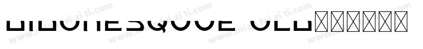 Didonesquue old字体转换
